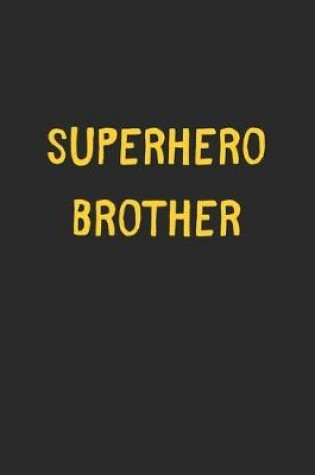 Cover of Superhero Brother