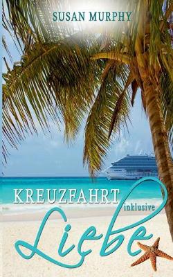 Book cover for Kreuzfahrt inklusive Liebe
