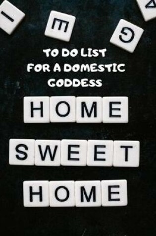 Cover of To Do List for a Domestic Goddess