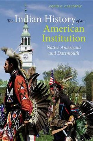 Cover of The Indian History of an American Institution