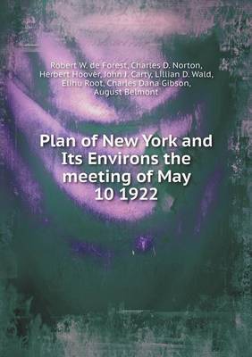 Book cover for Plan of New York and Its Environs the meeting of May 10 1922