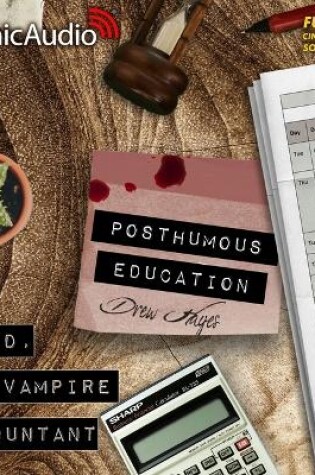 Cover of Posthumous Education [Dramatized Adaptation]