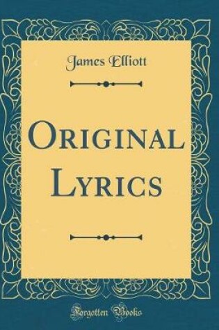 Cover of Original Lyrics (Classic Reprint)