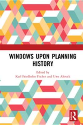 Book cover for Windows Upon Planning History