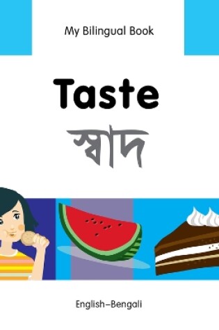 Cover of My Bilingual Book -  Taste (English-Bengali)