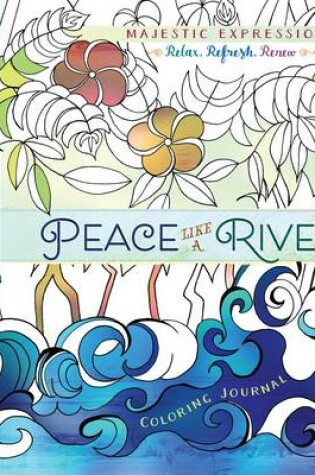 Cover of Adult Coloring Journal: Peace Like a River