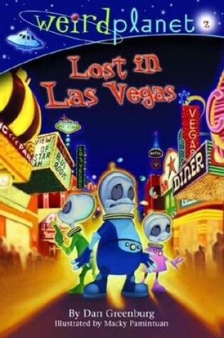 Cover of Weird Planet #2: Lost in Las Vegas