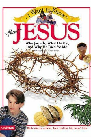 Cover of I Want to Know about Jesus