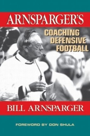 Cover of Arnsparger's Coaching Defensive Football