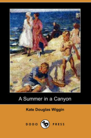 Cover of A Summer in a Canyon (Dodo Press)