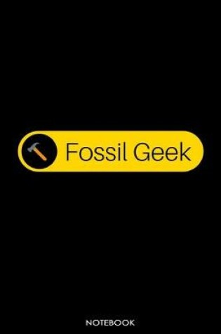 Cover of FOSSIL GEEK notebook