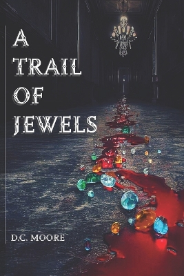 Book cover for A Trail of Jewels
