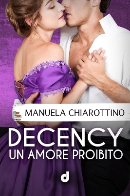 Book cover for DECENCY - Un amore proibito