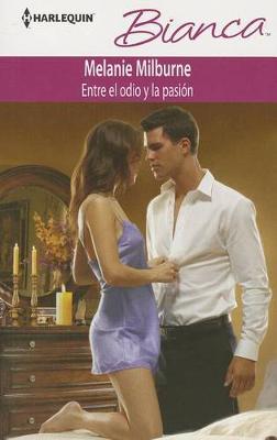 Book cover for Entre El Odio Y La Pasi�n