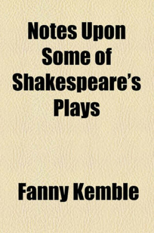 Cover of Notes Upon Some of Shakespeare's Plays