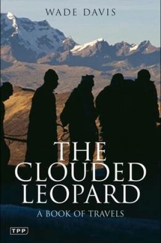 Cover of Clouded Leopard: A Book of Travels