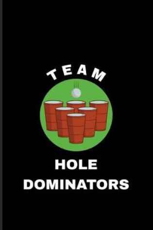Cover of Team Hole Dominators