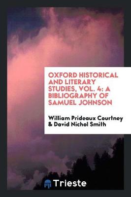 Book cover for Oxford Historical and Literary Studies, Vol. 4