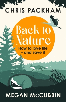 Back to Nature by Chris Packham, Megan McCubbin
