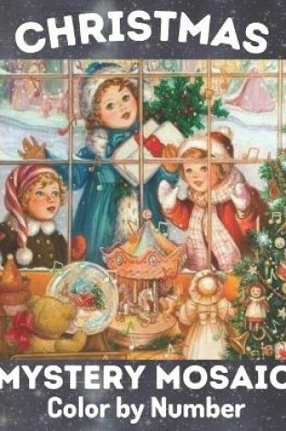 Cover of Christmas Mystery Mosaic Color By Number
