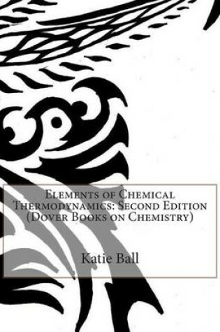 Cover of Elements of Chemical Thermodynamics