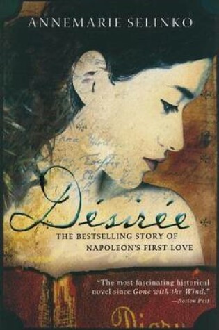 Cover of Desiree: The Bestselling Story of Napoleon's First Love