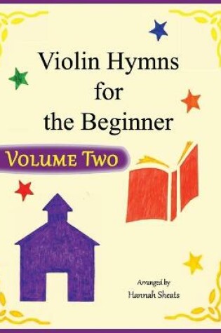 Cover of Violin Hymns for the Beginner (Volume 2)