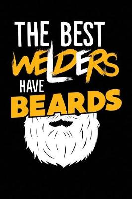 Book cover for The Best Welders Have Beards