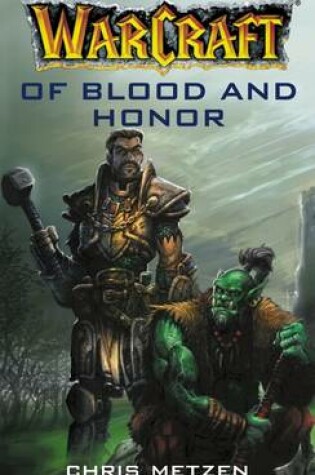 Cover of Warcraft: Of Blood and Honor