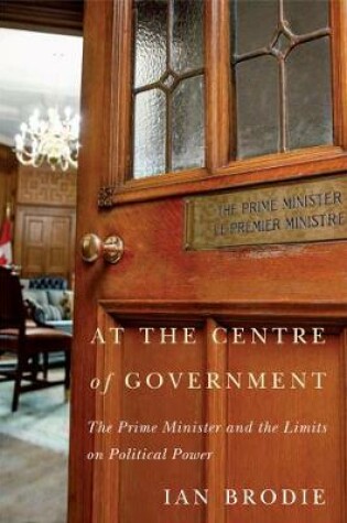 Cover of At the Centre of Government