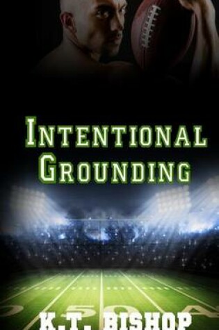 Cover of Intentional Grounding