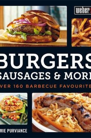 Cover of Weber's Burgers, Sausages & More