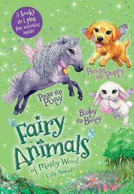 Cover of Penny the Puppy, Paige the Pony, and Bailey the Bunny 3-Book Bindup