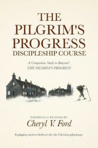 Cover of The Pilgrim's Progress Discipleship Course