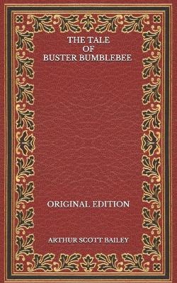 Book cover for The Tale of Buster Bumblebee - Original Edition
