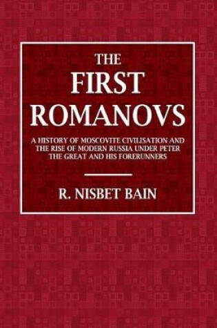 Cover of The First Romanovs (1613-1725)
