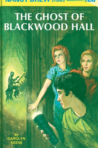 Nancy Drew 25: the Ghost of Blackwood Hall