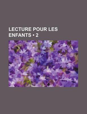 Book cover for Lecture Pour Les Enfants (2 )