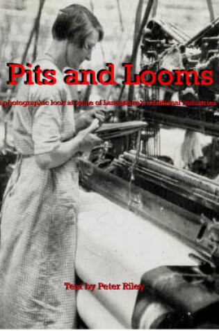 Cover of Pits and Looms