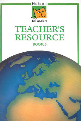 Book cover for Nelson English - Teacher's Resource Book 3