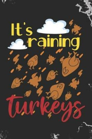 Cover of It's Raining Turkeys