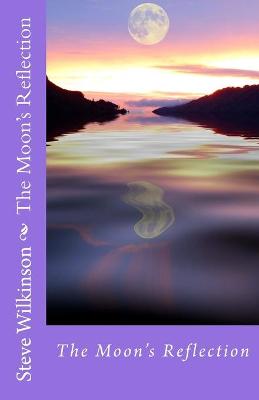 Book cover for The Moons Reflection