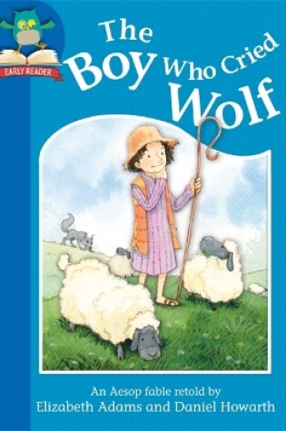 Cover of Must Know Stories: Level 1: The Boy Who Cried Wolf