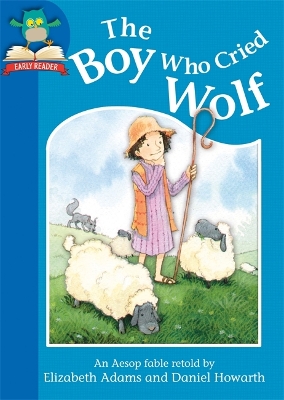 Book cover for Must Know Stories: Level 1: The Boy Who Cried Wolf