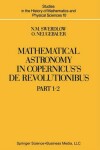 Book cover for Mathematical Astronomy in Copernicus’ De Revolutionibus