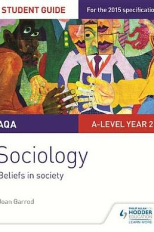 Cover of AQA A-level Sociology Student Guide 4: Beliefs in society