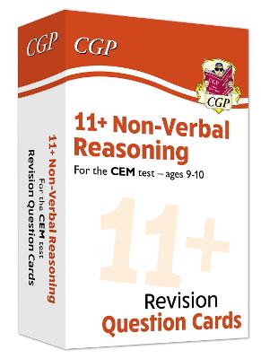 Book cover for 11+ CEM Revision Question Cards: Non-Verbal Reasoning - Ages 9-10