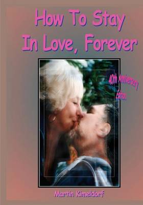 Book cover for How To Stay In Love, Forever