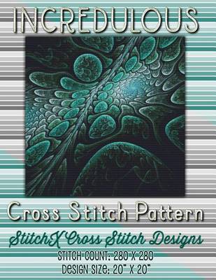 Book cover for Incredulous Cross Stitch Pattern