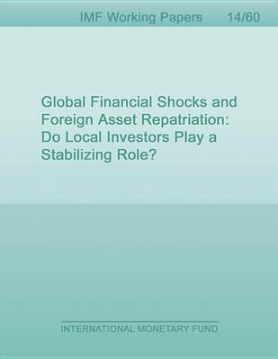 Book cover for Global Financial Shocks and Foreign Asset Repatriation